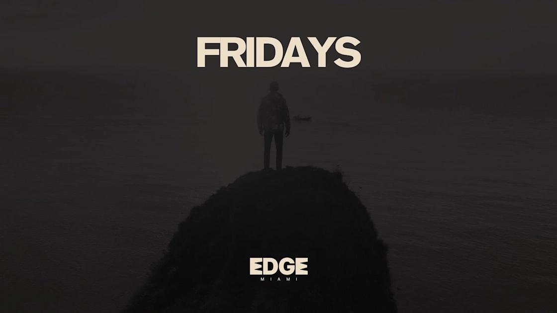 Edge Fridays