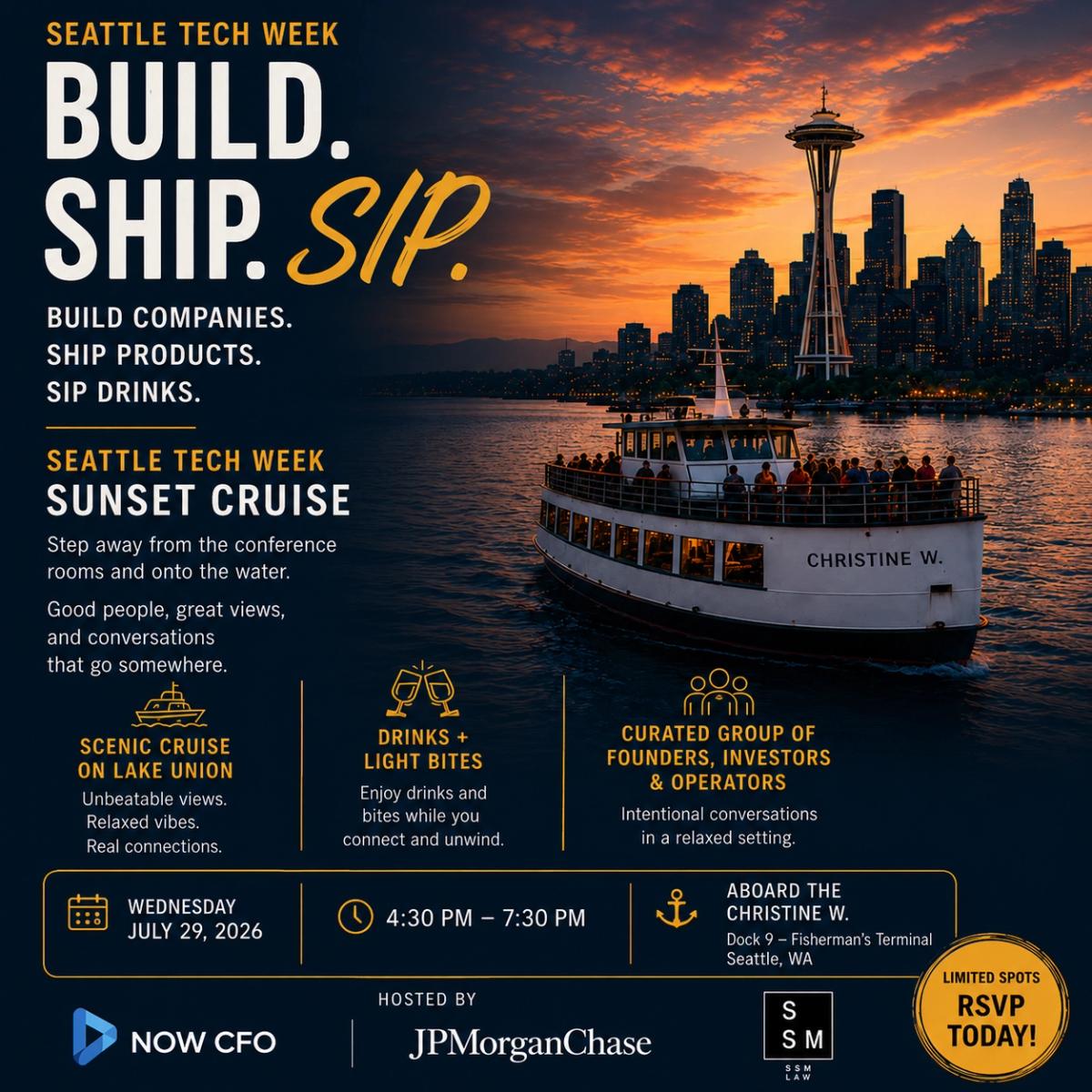 POSTPONED: Build. Ship. Sip. — Sunset Cruise | SSM + JP Morgan + NOW CFO