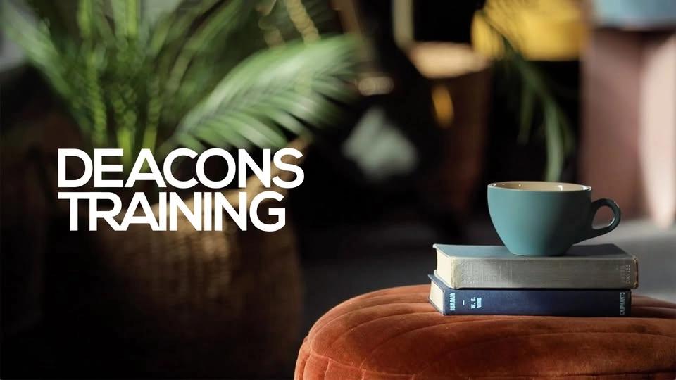 Deacons' Training