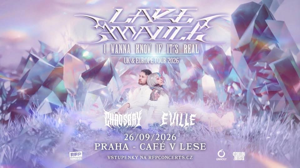 LAKE MALICE (UK) - I WANNA KNOW IF IT'S A REAL TOUR + Support: Chaosbay a Eville - Prague