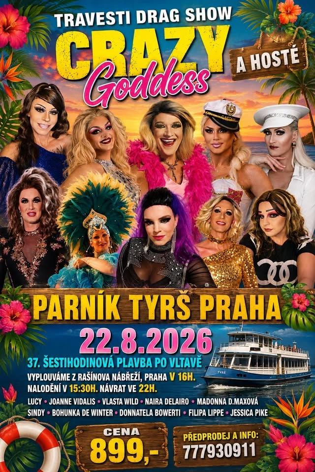 22.8. Parník Tyrš Praha s travesti drag show Crazy Goddess a hosté