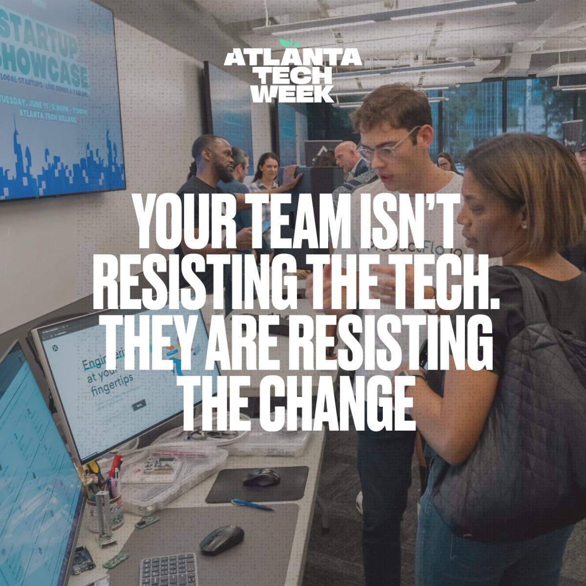 Your Team Isn't Resisting the Tech. They're Resisting the Change