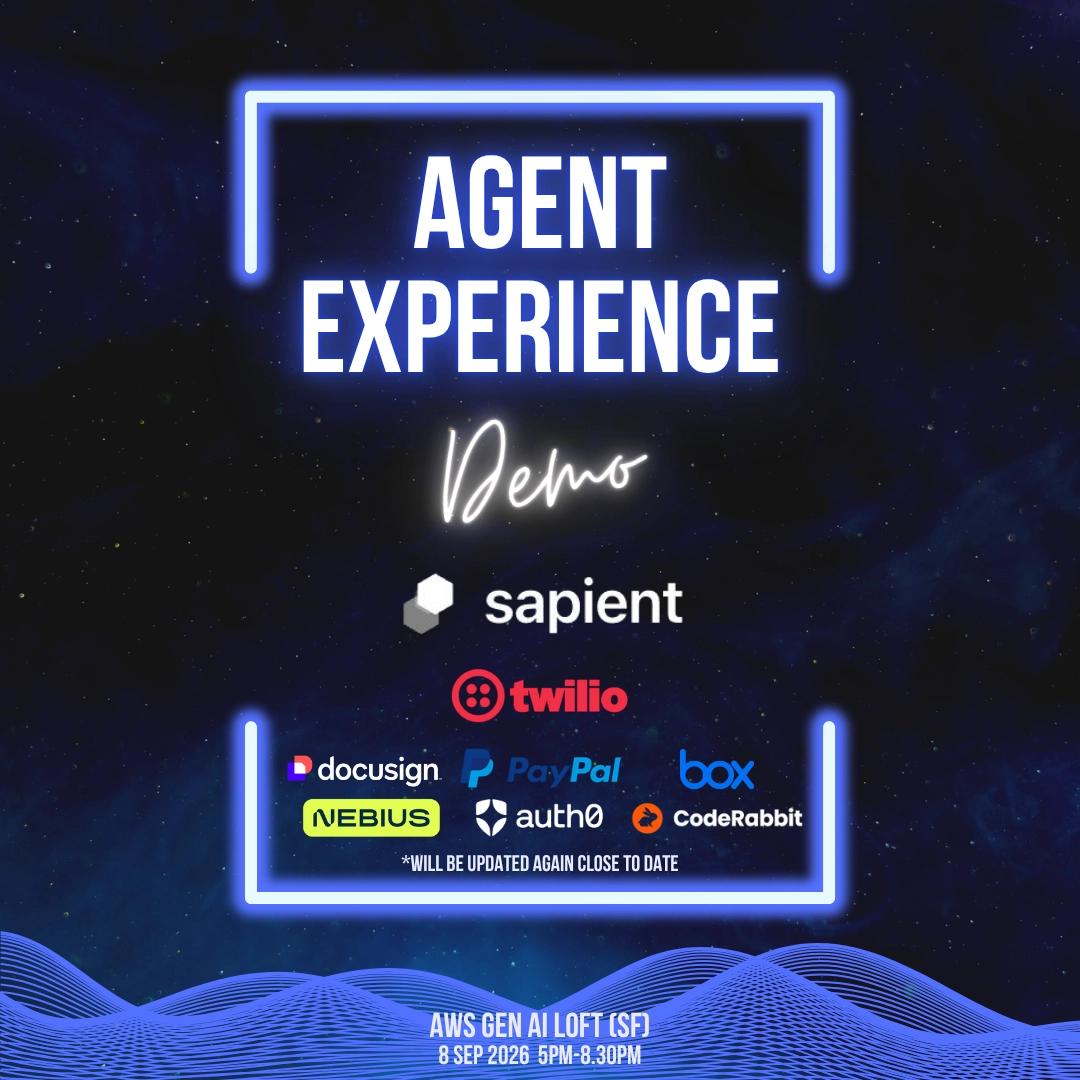 Agent Experience Demo Night by Sapient @ AWS Builder Loft (#6th Edition)