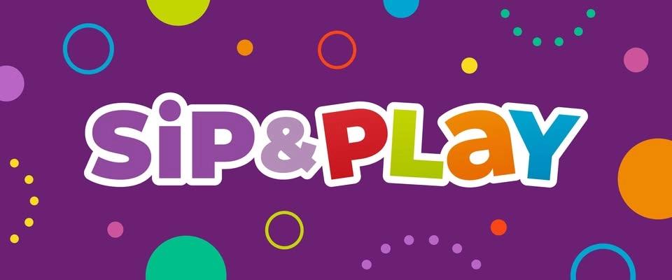 Sip & Play