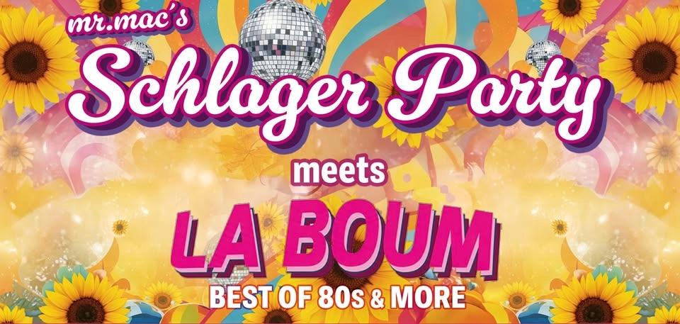 🌻 mr. mac's - SCHLAGERPARTY 🌻meets LA BOUM