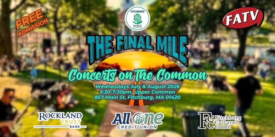 Concerts on the Common Week #6: Th Final Mile