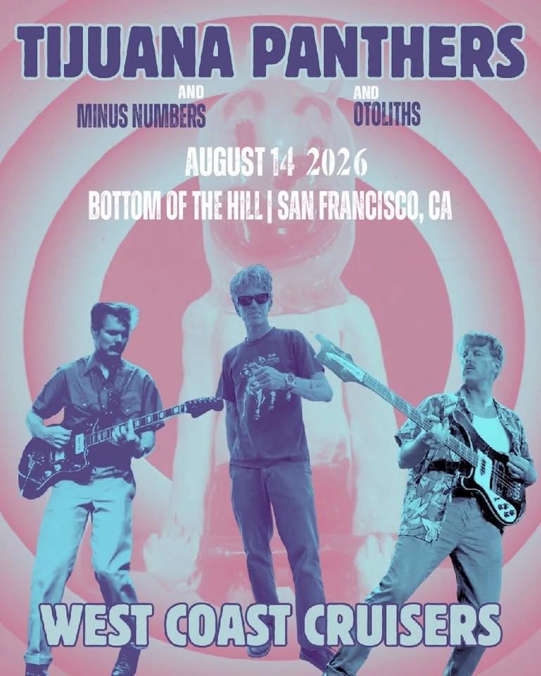 Tijuana Panthers ~ Minus Numbers ~ Otoliths