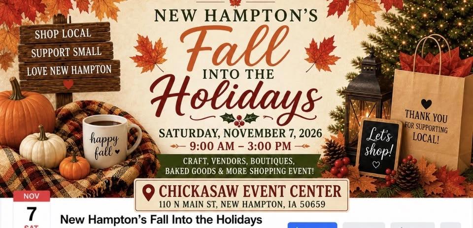New Hampton's Fall into the Holiday's Craft, Vendors, Boutiques and More Shopping Event