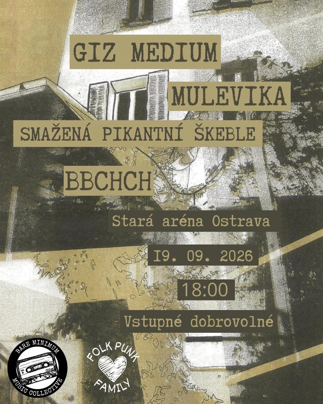 Giz Medium + Mulevika + Smažená Pikantní Škeble + BBCHCH