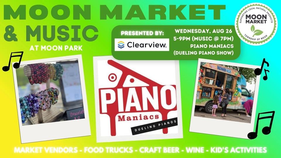 Moon Market & Music - Piano Maniacs (Dueling Piano Show)