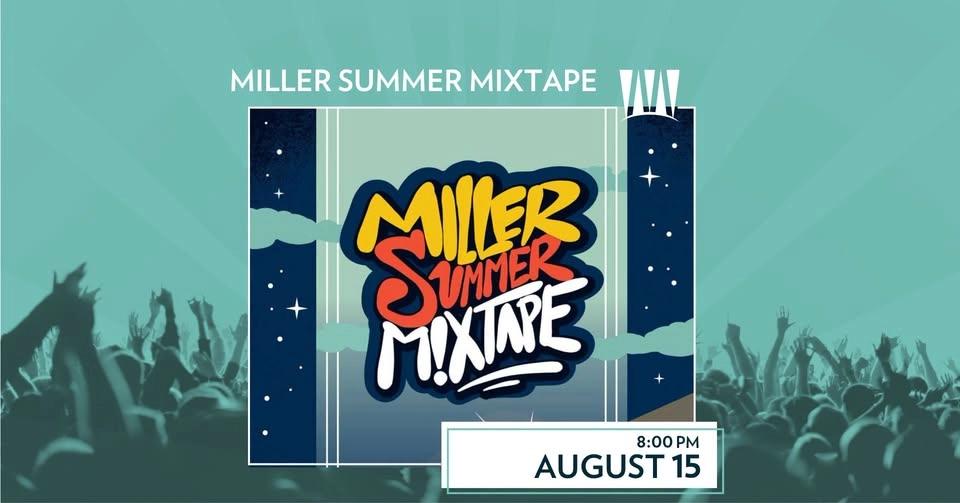 Miller Summer Mixtape