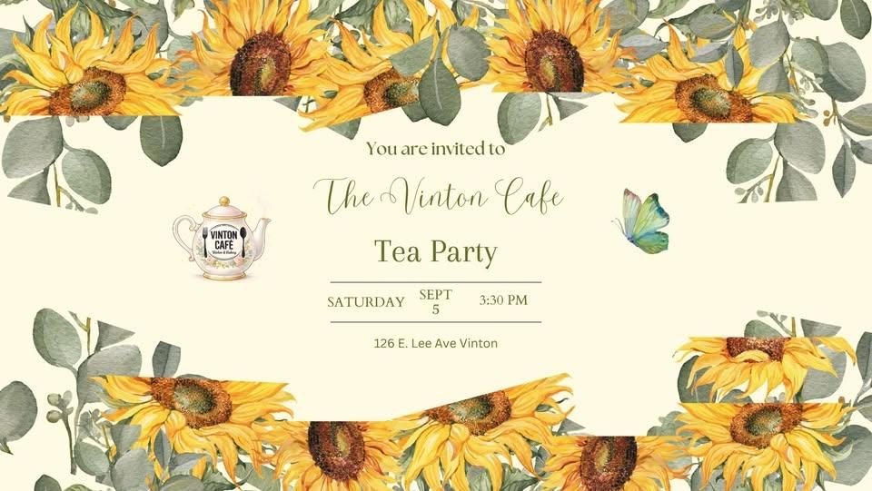 🌻🫖 Sunflower Tea Party at the Vinton Cafe 🫖🌻