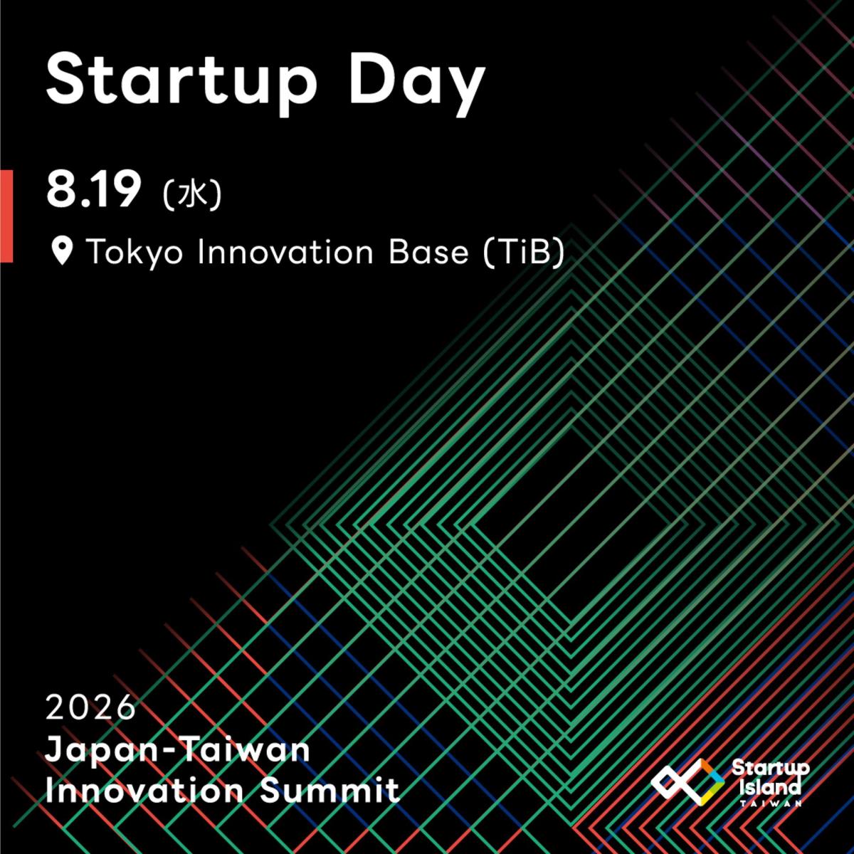 2026 Japan-Taiwan Innovation Summit Day 2-Startup Day