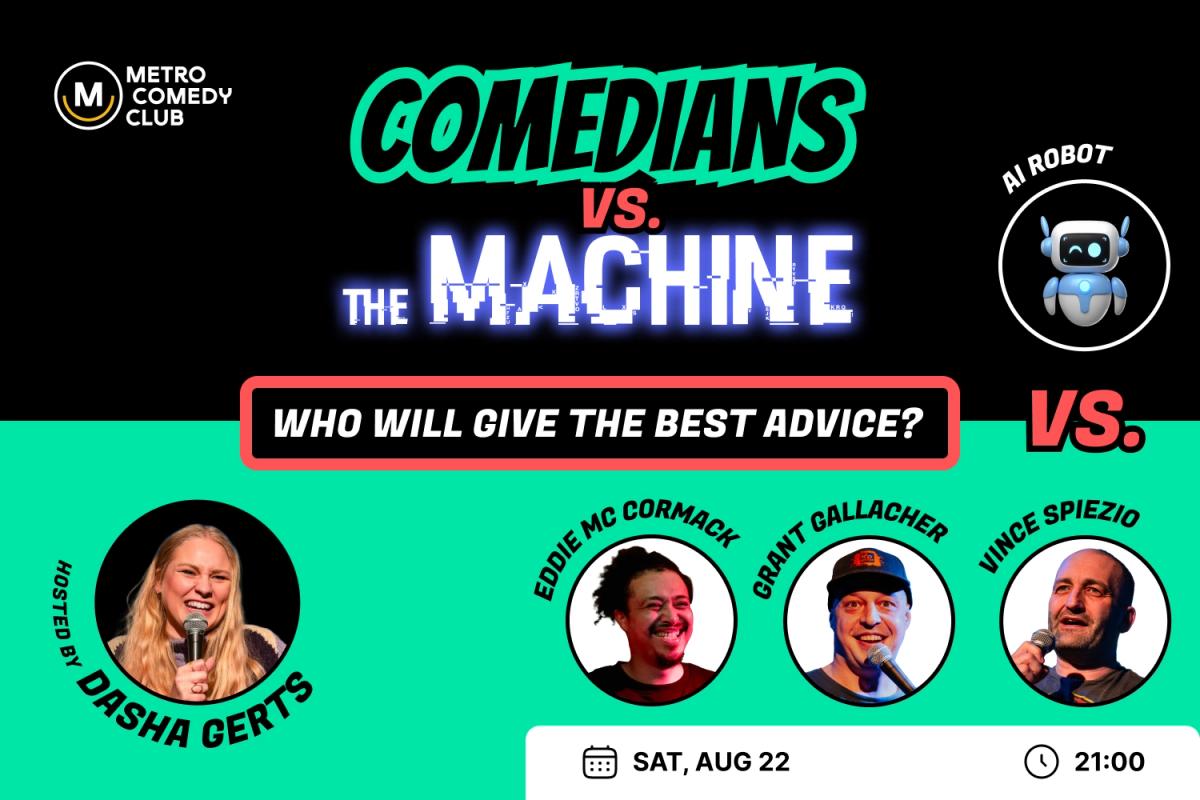 Comedians vs. The Machine (A Stand Up Comedy Show)