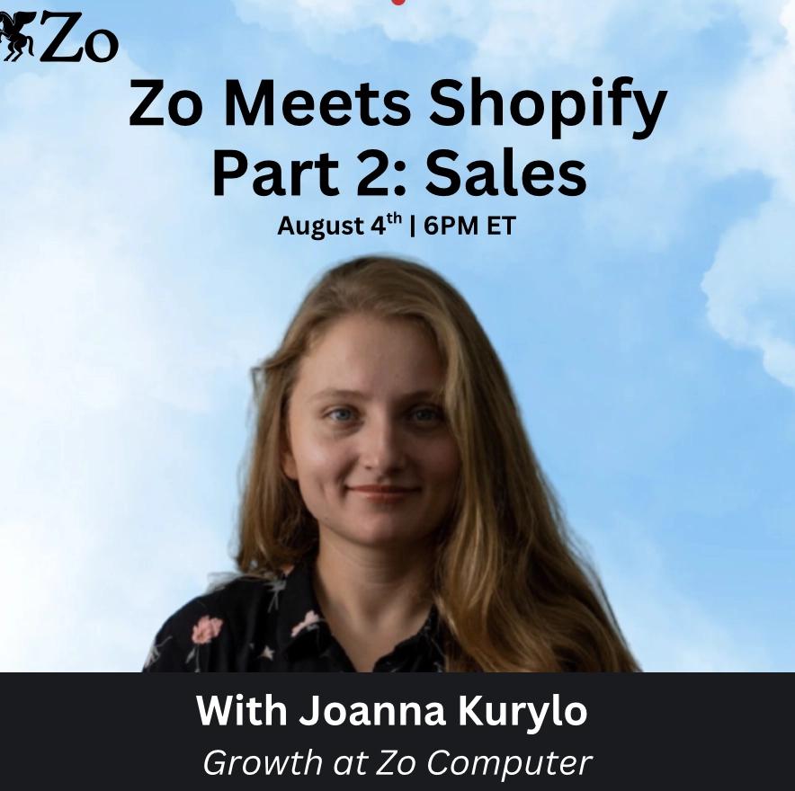 Zo Meets Shopify Part 2: Sales