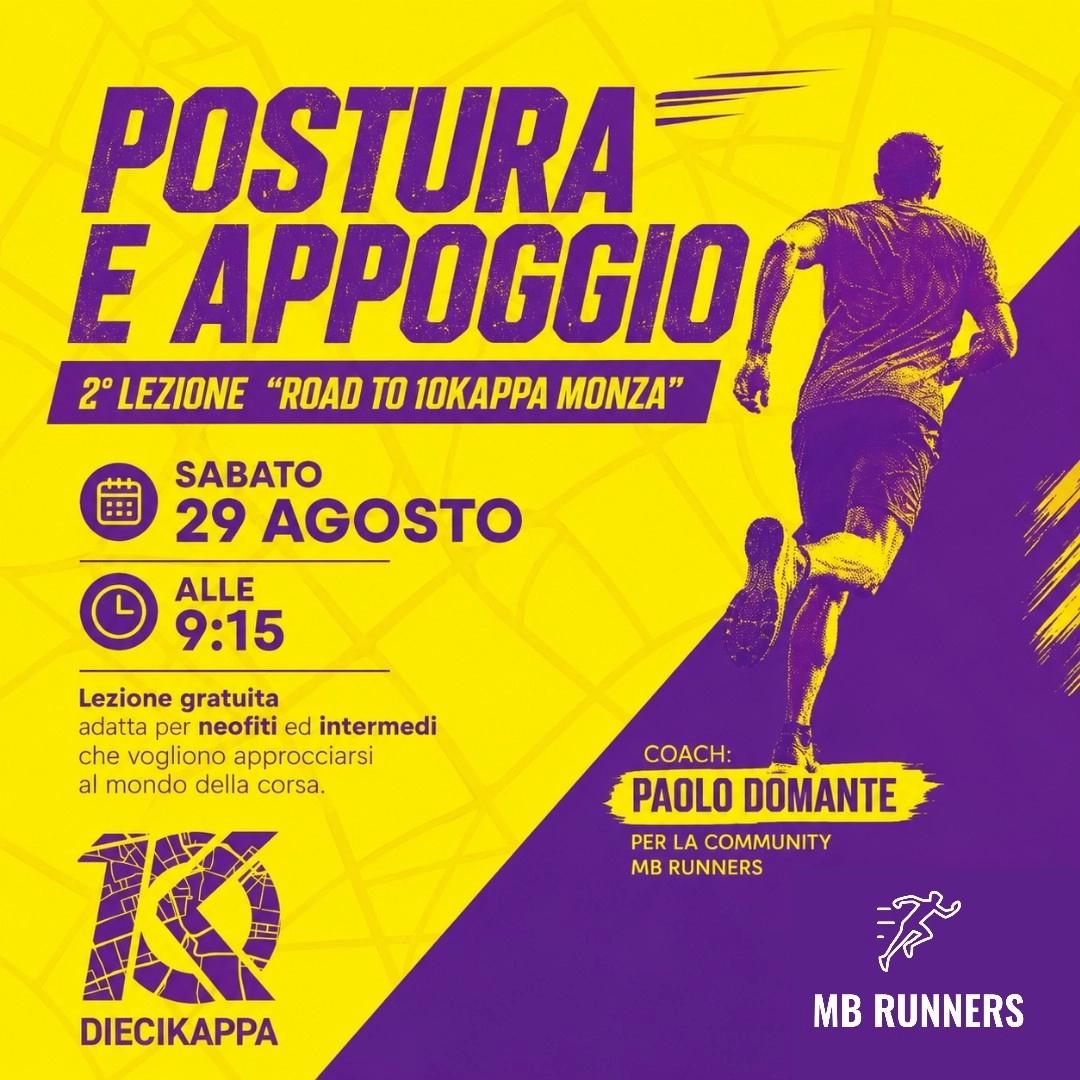 Postura & Appoggio - 2° Lezione "ROAD TO 10KAPPA MONZA"
