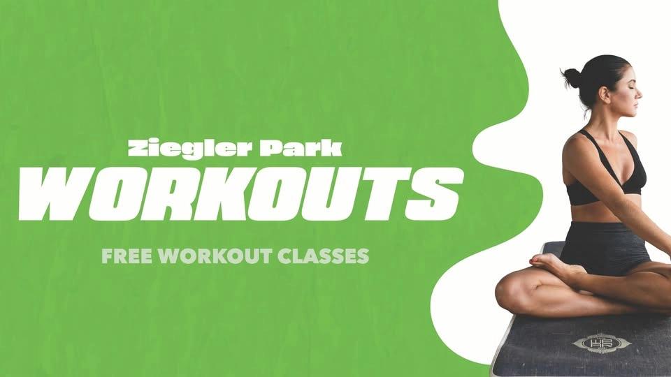 Ziegler Workouts