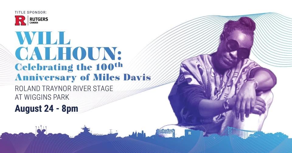Will Calhoun: Celebrating the 100th Anniversary of Miles Davis