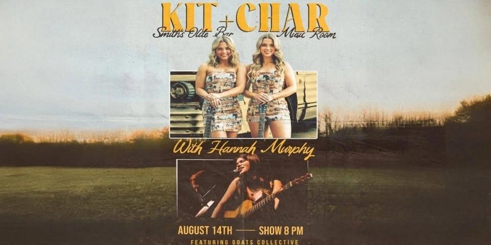 SOBATL Presents KIT + CHAR with special guest Hannah Murphy