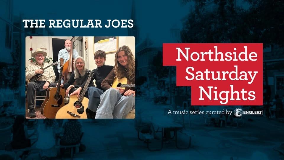 Northside Saturday Nights: The Regular Joes