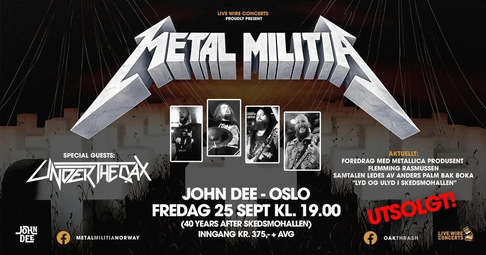 ***UTSOLGT*** Metal Militia- "Metallica Skedsmohallen 1986 feiring" / John Dee, Oslo / Pres. av LWC