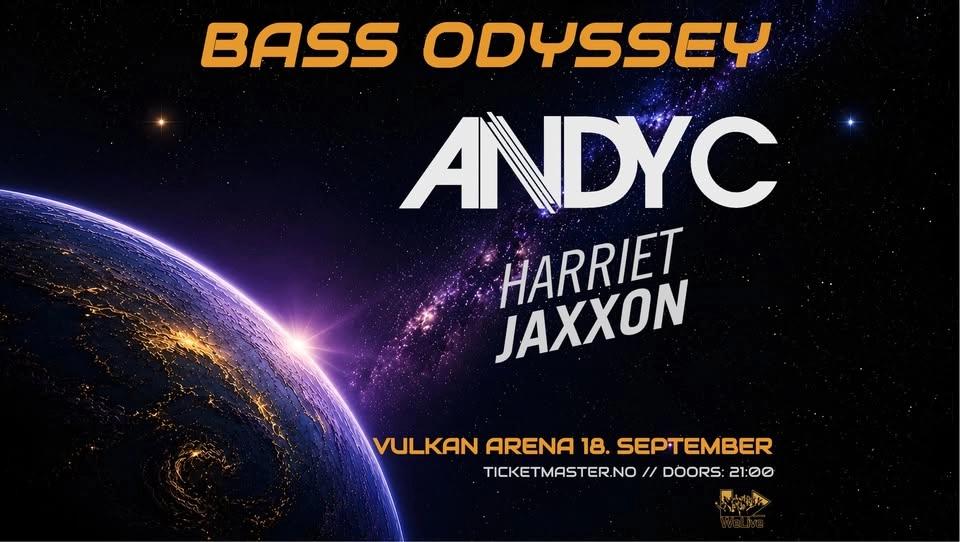Bass Odyssey / Andy C & Harriet Jaxxon / Vulkan Arena / Pres. av WeLive