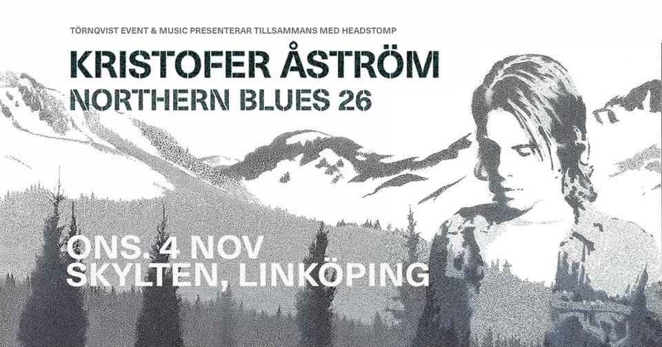 Kristofer Åström - Northern Blues 25 år