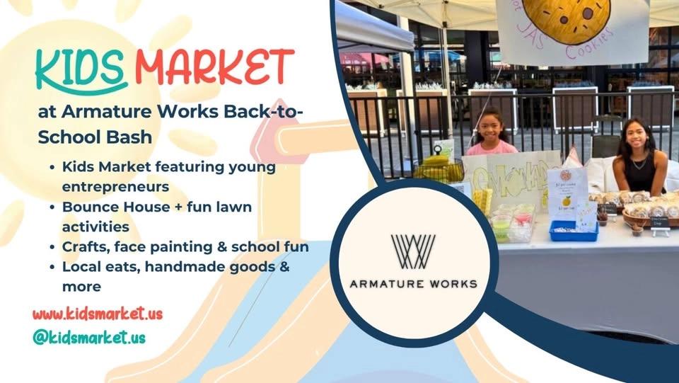 Kids Market at Armature Works Back-to-School Bash