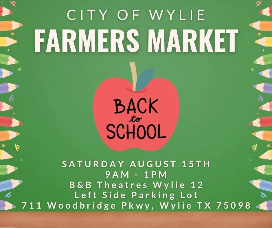 Wylie Farmers Market - August 15th