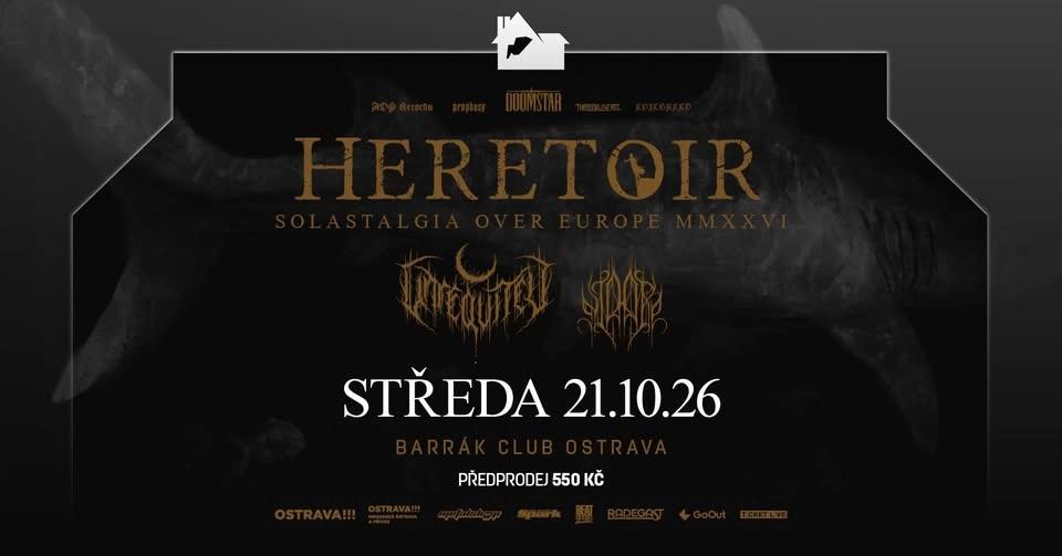 HERETOIR, UNREQVITED, NIDARE - Ostrava/Barrák