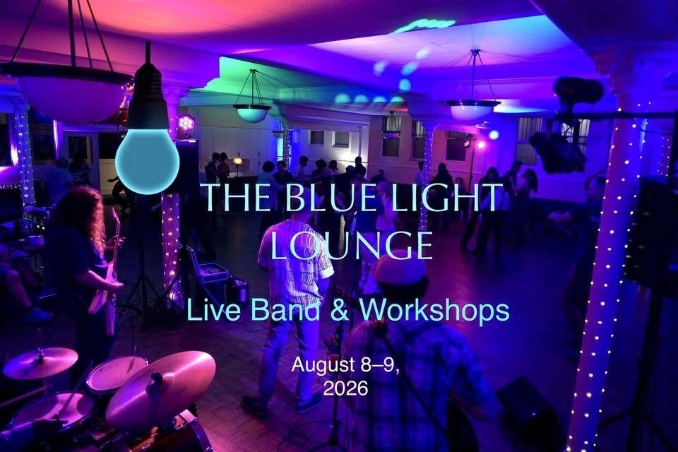 The Blue Light Lounge – August Live Band & Workshops Weekend