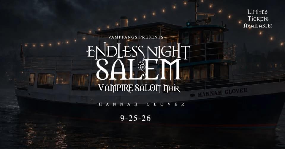 Endless Night Salem Vampire Salon Noir