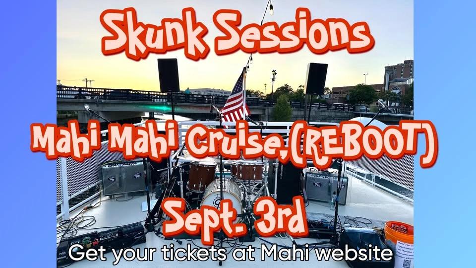 Skunk Mahi Cruise out of Salem rescheduled to Sept 3rd