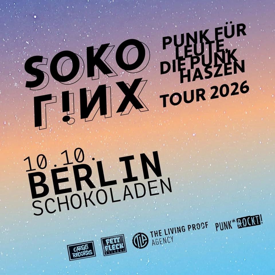 SOKO LINX in Berlin zur PUNK FÜR LEUTE, DIE PUNK HASZEN - TOUR 2026