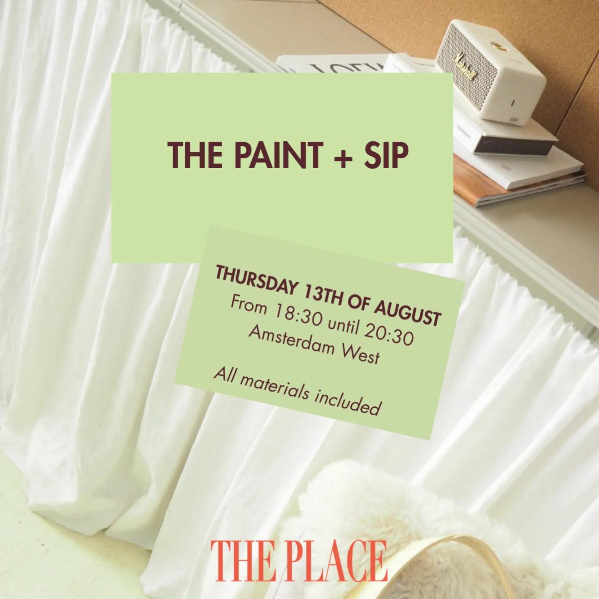 THE PAINT + SIP