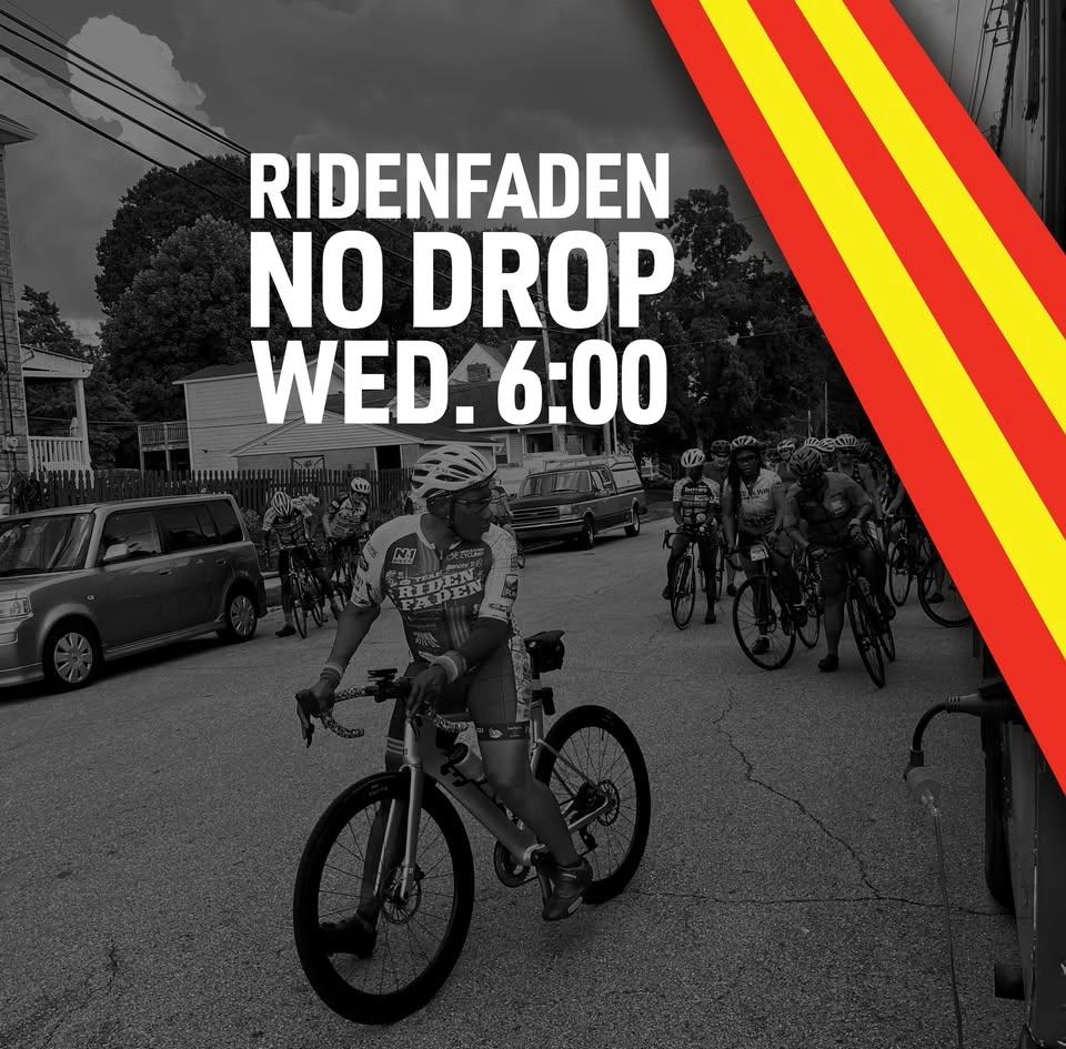 RIDENFADEN - NO DROP - WEDNESDAY 6:00