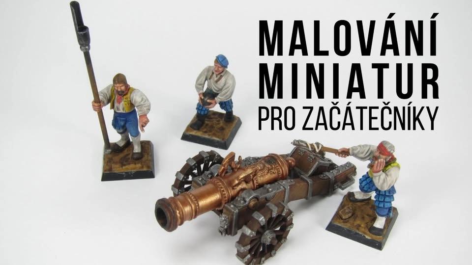 Malování miniatur pro začátečníky