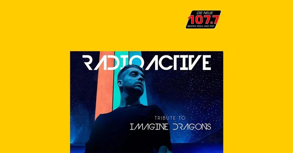 Imagine Dragons - Tribute Band »RADIOACTIVE«