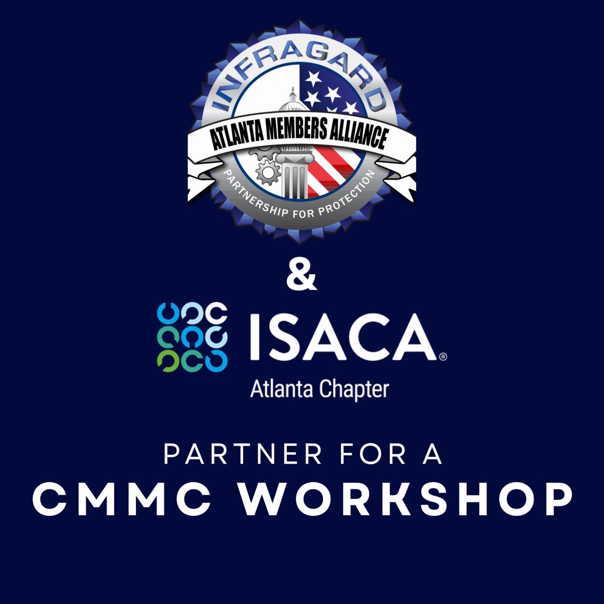 CMMC Workshop with InfraGard and ISACA Atlanta
