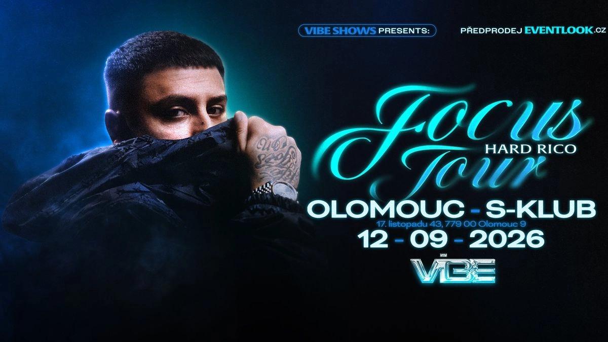 HARD RICO FOCUS TOUR - OLOMOUC