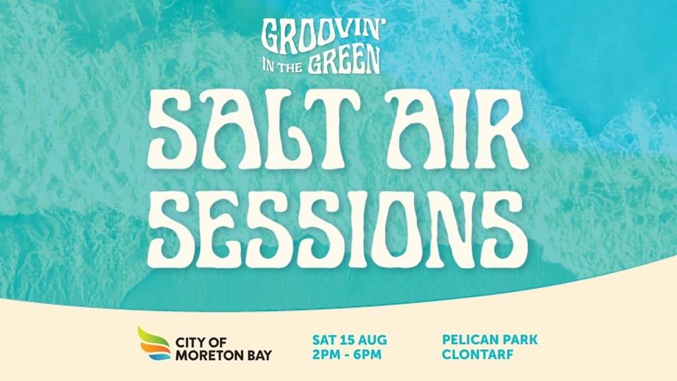 Groovin' in the Green - Salt Air Sessions
