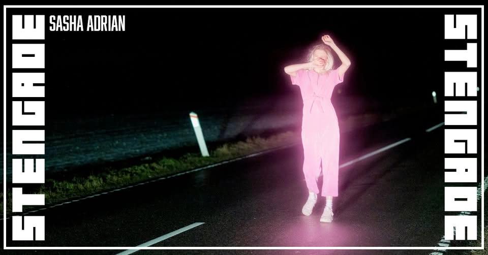 Sasha Adrian + Support: TBA