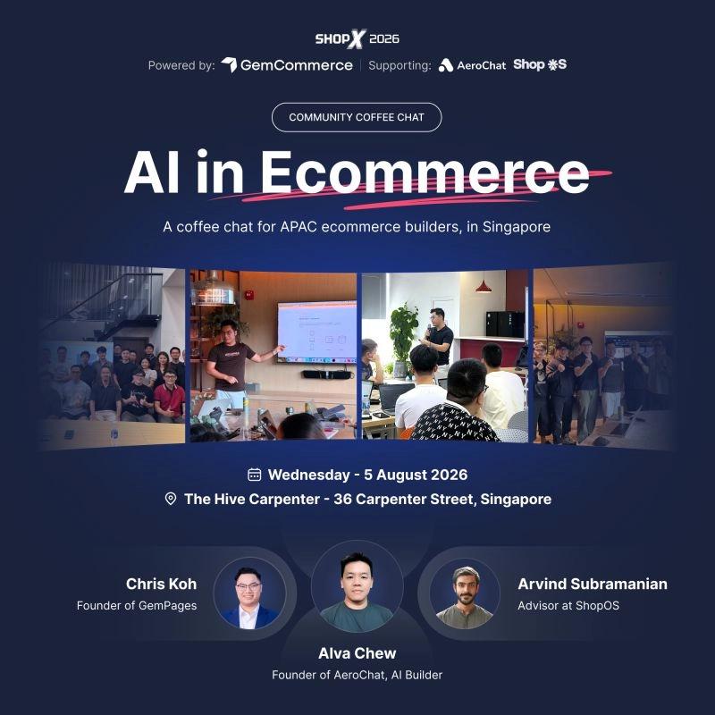 4S Coffee Chat Singapore: AI for Shopify & Ecommerce Builders