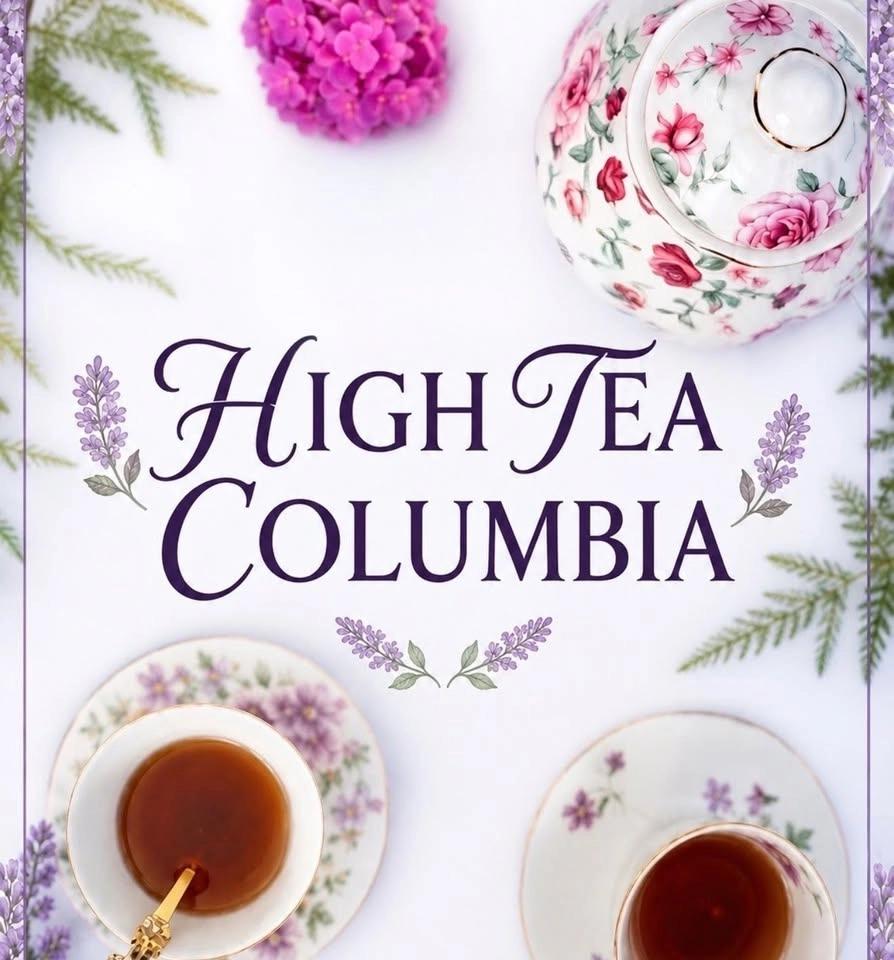 High Tea Columbia ☕️🌸