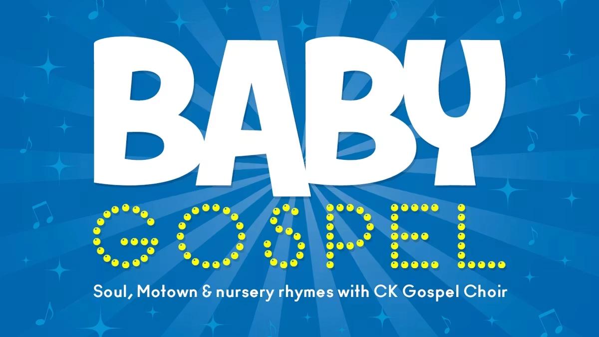 Baby Gospel Family Concert - Clapham