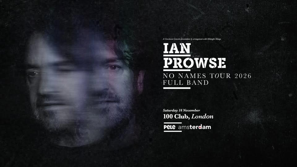 Ian Prowse at The 100 Club, London