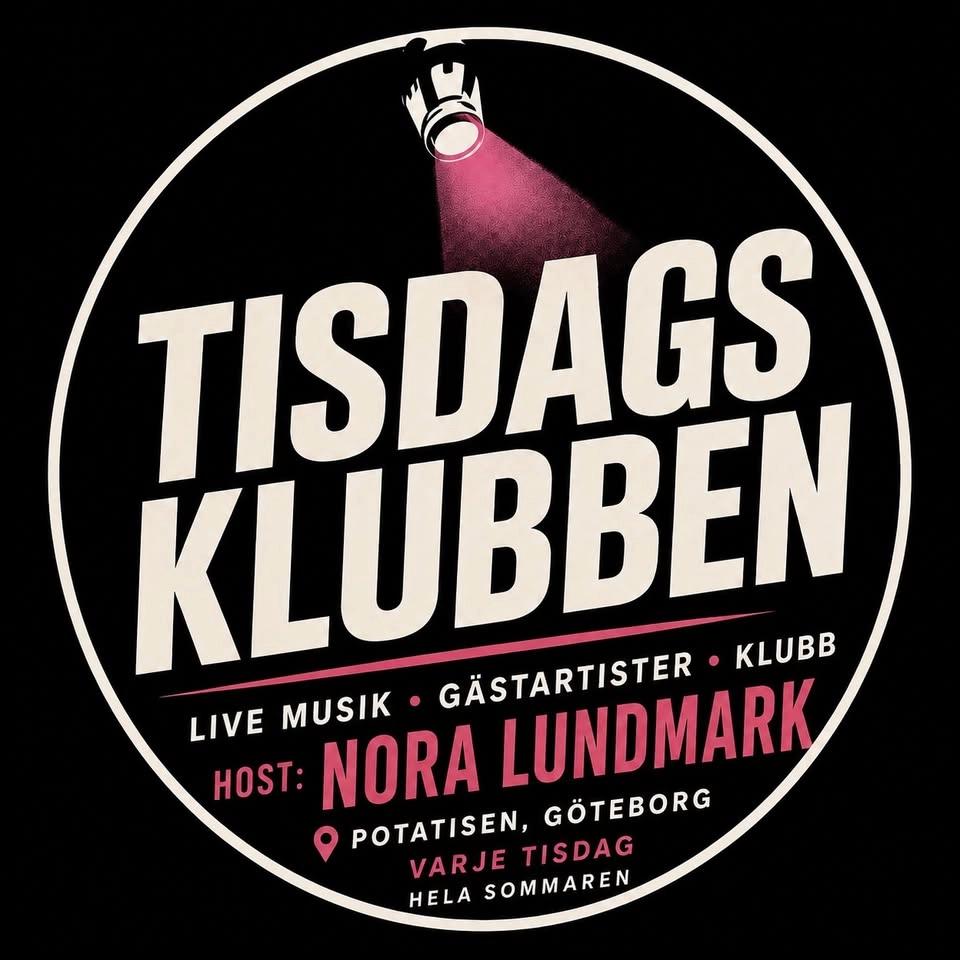TISDAGSKLUBBEN med Nora Lundmark (KARAOKE DIREKT EFTER)