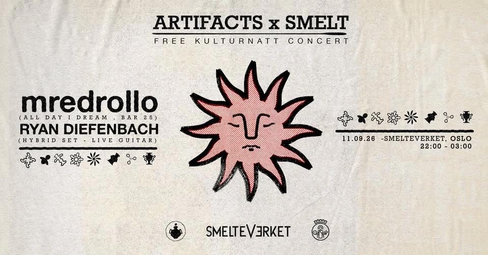Oslo kulturnatt I Artifacts x Smelt pres. mredrollo & Ryan Diefenbach
