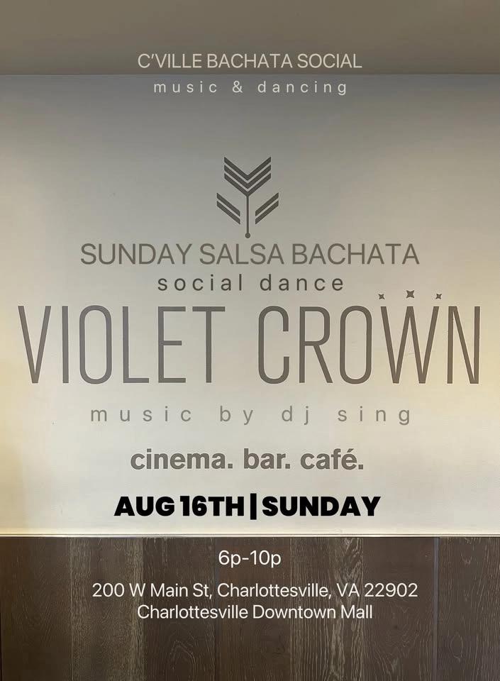 SUNDAY SALSA/BACHATA SOCIAL DANCE @ VIOLET CROWN