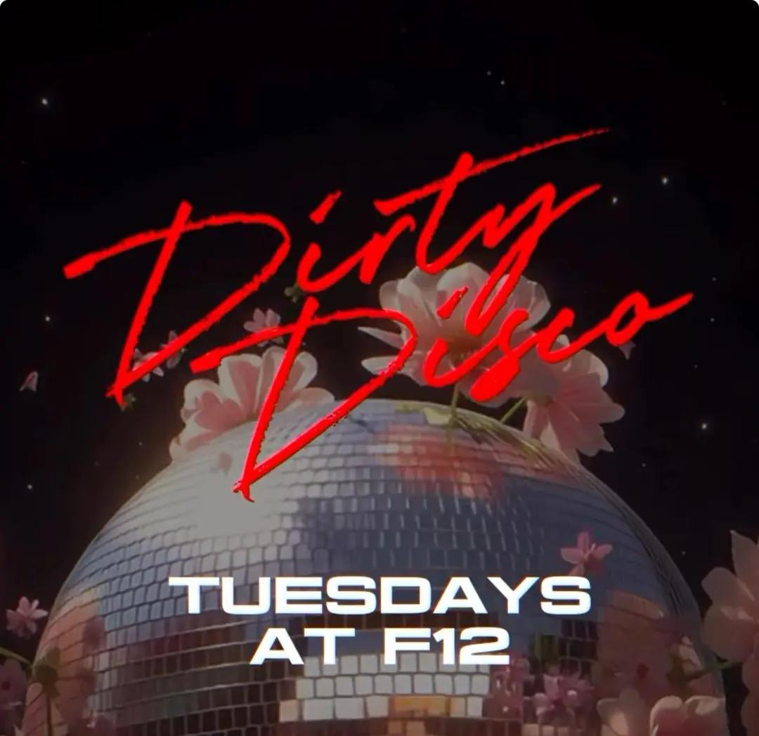 Dirty Disco @ F12 đșâš